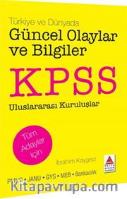 KPSS Türkiye ve Dünyada Güncel Olaylar ve Bilgiler