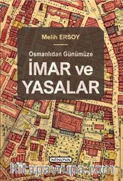 Osmanlıdan Günümüze İmar ve Yasalar