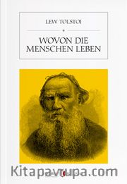 Wovon die Menschen Leben