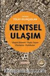 Kentsel Ulaşım & Ulaşım Sistemi-Toplu Taşım-Planlama-Politikalar