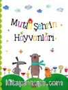 Mutlu Şehrin Hayvanları / Tatlı Rüyalar Dizisi