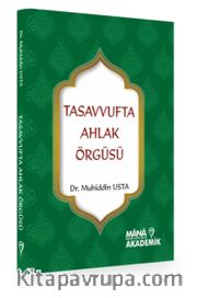Tasavvufta Ahlak Örgüsü