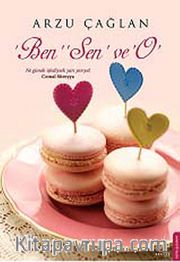 Ben, Sen ve O