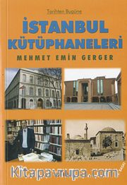Tarihten Bugüne İstanbul Kütüphaneleri