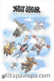 Karikatürler 3 / Yiğit Özgür