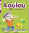 Yaşasın, Loulou Bebek Bezini Bıraktı! - Eğlen Öğren / Arkadaşım Loulou
