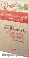 II.Meşrutiyet Dönemi Fikir Hareketleri ve Türk Edebiyatına Yansımaları