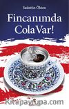 Fincanımda Cola Var