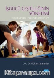 İçgücü Çeşitliliğinin Yönetimi <br /> Farklılıkların Farkında Mısınız?