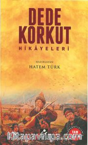Dede Korkut Hikayeleri (Sadeleştirilmiş Tam Metin)