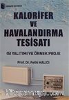 Kalorifer ve Havalandırma Tesisatı & Isı Yalıtımı ve Örnek Proje