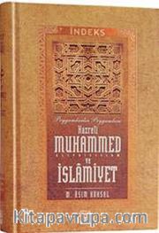Hz. Muhammed (S.A.V) ve İslamiyet İslam Tarihi (İndeks Kitabı)