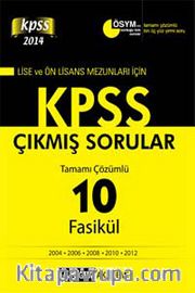2014 KPSS Çıkmış Sorular Tamamı Çözümlü 10 Fasikül (Lise ve Önlisans Mezunları İçin)