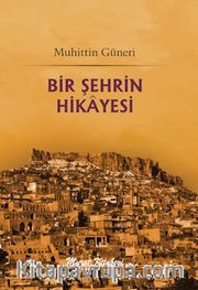 Bir Şehrin Hikayesi