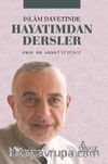 İslam Davetinde Hayatımdan Dersler