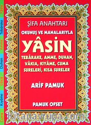 Şifa Anahtarı Okunuş ve Manalarıyla Yasin (Yas-142)