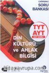 TYT-AYT Din Kültürü ve Ahlak Bilgisi Soru Bankası 