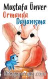 Ormanda Dayanışma