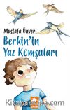 Berkin’in Yaz Komşuları