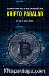 Kripto Paralar & Alternatif Yatırım Aracı ve Hedge Enstrümanı Olarak