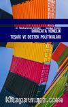 İhracata Yönelik Teşvik ve Destek Politikaları