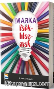 Marka ve Farklılaşmak