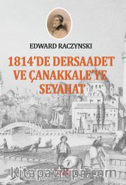 1814’de Dersaadet ve Çanakkale’ye Seyahat