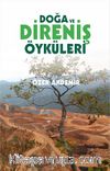 Doğa ve Direniş Öyküleri