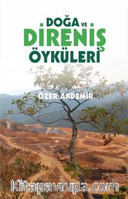 Doğa ve Direniş Öyküleri