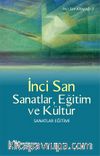 Sanatlar, Eğitim ve  Kültür
