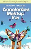 Annelerden Mektup Var
