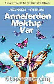 Annelerden Mektup Var