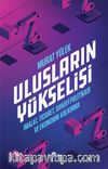 Ulusların Yükselişi & İmalat, Ticaret, Sanayi Politikası ve Ekonomik Kalkınma