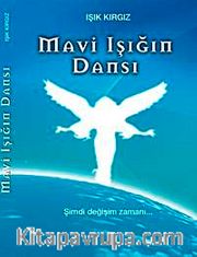 Mavi Işığın Dansı