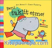 Beni Taklit Etme / Hugo ve Bella'nın Maceraları