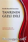 Alevilik Batınılik Ezoterizm Tanrının Gizli Dili