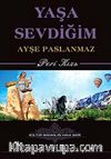 Yaşa Sevdiğim