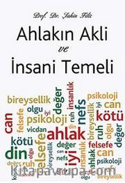 Ahlakın Akli ve İnsani Temeli