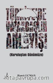 Türkiyede Vatandaşlık Anlayışı