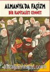 Almanya’da Faşizm Bir Kapitalist Cennet