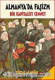 Almanya’da Faşizm Bir Kapitalist Cennet