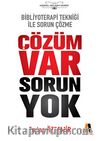 Çözüm Var Sorun Yok & Bibliyoterapi Tekniği İle Sorun Çözme