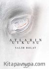 Atların Uykusu