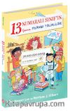 13 Numaralı Sınıf’ın Şansız Piyango Talihlileri