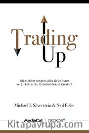 Trading Up