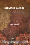 Perdede Makama (Kevseri Mecmuası’na Ait Yeni Bir Nüsha)