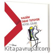 Kalbim Taraf Tutuyor