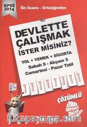 2014 KPSS Devlette Çalışmak İster Misiniz Çözümlü Soru Bankası Ön Lisans Ortaöğretim