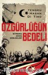 Özgürlüğün Bedeli & Bitmemiş Savaş Günlükleri 