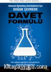 Network Marketing Distribütörleri İçin Soğuk Çevrede Davet Formülü